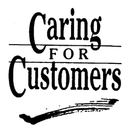 CARING FOR CUSTOMERS