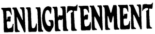 ENLIGHTENMENT