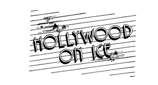 HOLLYWOOD ON ICE