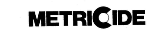 METRICIDE trademark