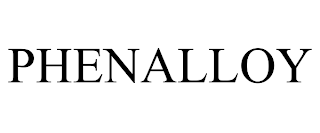 PHENALLOY trademark