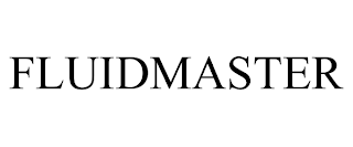 FLUIDMASTER trademark