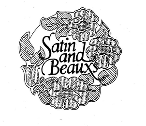 SATIN AND BEAUXS