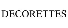 DECORETTES