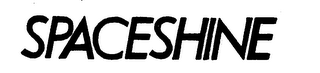SPACESHINE trademark