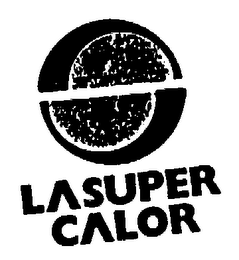 LASUPER CALOR