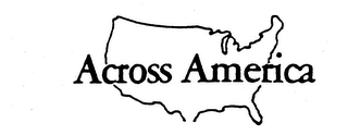 ACROSS AMERICA