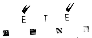 E T E trademark