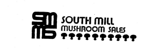 SM MS SOUTH MILL MUSHROOM SALES