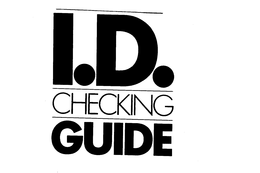 I.D. CHECKING GUIDE trademark