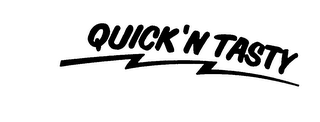 QUICK 'N TASTY