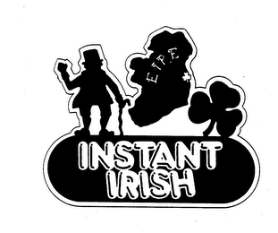 ETRE INSTANT IRISH