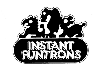 INSTANT FUNTRONS