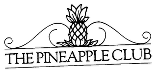 THE PINEAPPLE CLUB