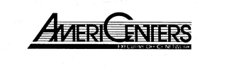 AMERICENTERS EXECUTIVE OFFICE NETWORK