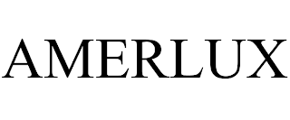 AMERLUX trademark