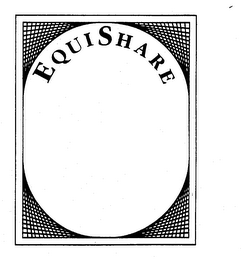 EQUISHARE trademark