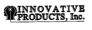 INNOVATIVE PRODUCTS, INC.