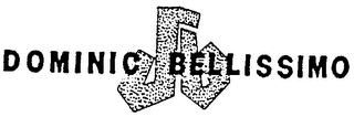 DOMINIC BELLISSIMO
