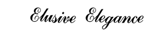 ELUSIVE ELEGANCE trademark