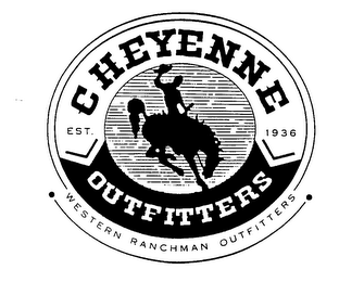 CHEYENNE OUTFITTERS WESTERN RANCHMAN OUTFITTERS EST. 1936