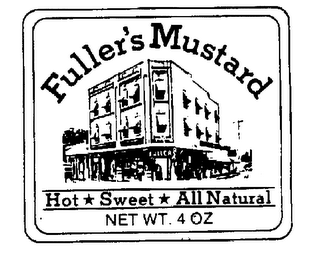 FULLER'S MUSTARD HOT SWEET ALL NATURAL trademark
