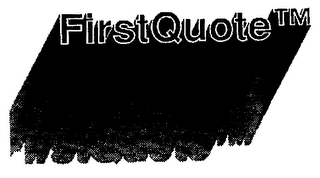 FIRST QUOTE trademark