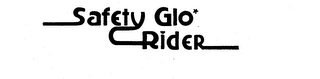 SAFETY GLO* RIDER trademark