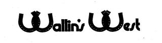 WALLIN'S WEST trademark