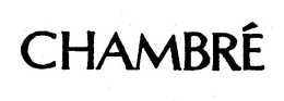 CHAMBRE