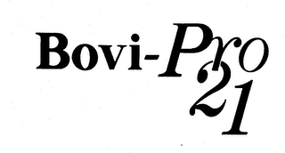 BOVI-PRO 21 trademark