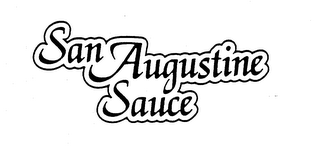 SAN AUGUSTINE SAUCE trademark