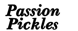 PASSION PICKLES trademark