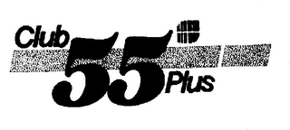 CLUB 55 PLUS