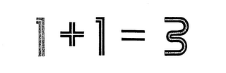 1+1=3