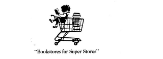 "BOOKSTORES FOR SUPER STORES"