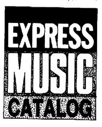 EXPRESS MUSIC CATALOG