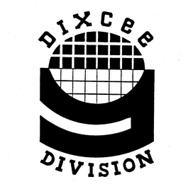 DIXCEE DIVISION trademark