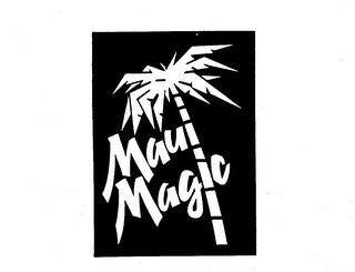 MAUI MAGIC trademark