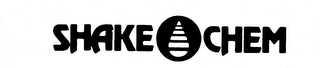 SHAKE CHEM trademark