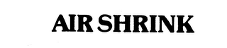 AIR SHRINK trademark
