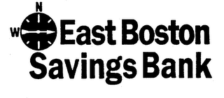 EAST BOSTON SAVINGS BANK W N