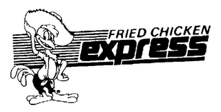 FRIED CHICKEN EXPRESS