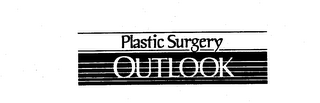 PLASTIC SURGERY OUTLOOK