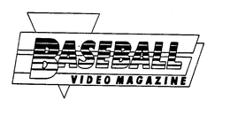 BASEBALL VIDEO MAGAZINE trademark