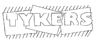 TYKERS