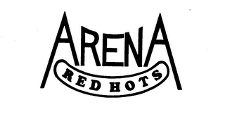 ARENA RED HOTS