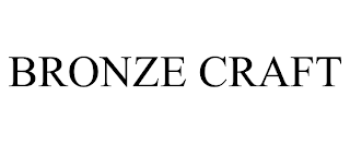 BRONZE CRAFT trademark