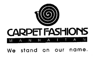 CARPET FASHIONS MANHATTAN WE STAND ON OUR NAME