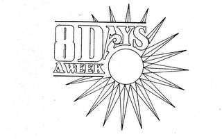8 DAYS A WEEK trademark